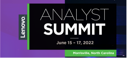 Lenovo ISG Analyst Summit 2022 Wrap-Up!