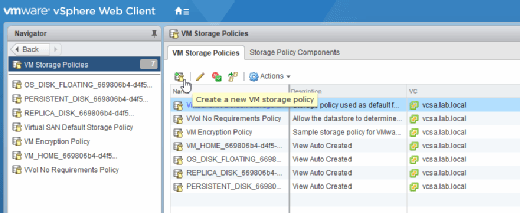 Create a new VM storage policy.